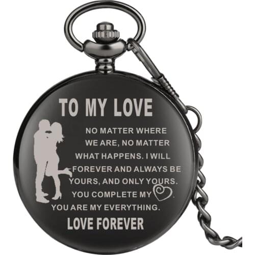 Top Souvenir Gifts TO MY LOVE Quartz Pocket Watch Chain Retro Black FOB Clock Valentines Day Birthday Gift for Men Women Couple