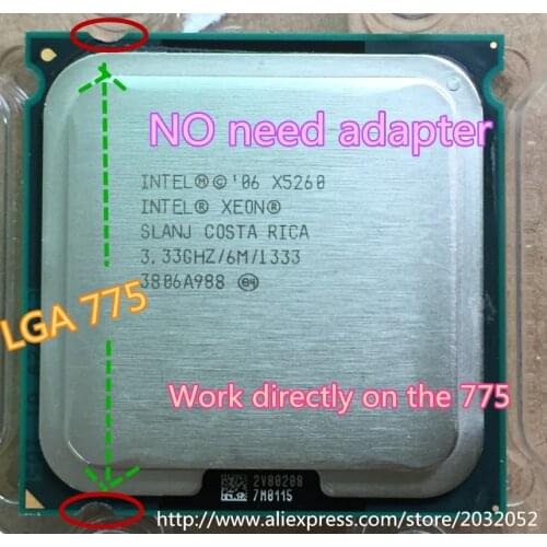 Intel Xeon X5260 Processor(3.33GHz/6MB/1333MHZ )close to LGA775 Core 2 cpuworks on (LGA 775 mainboard no need adapter)