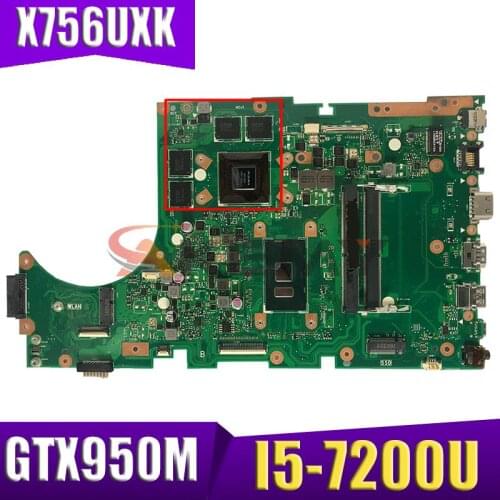 X756UXK I5-7200 CPU GTX950M mainboard REV3.2 For ASUS X756U X756UXM X756UX Laptop motherboard Tested Working free shipping