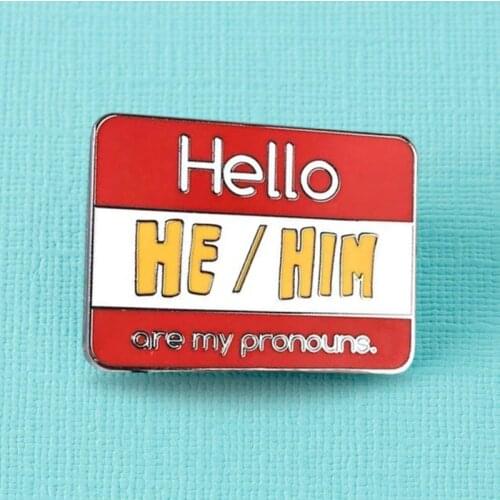 He Him Pronouns Transgender Nonbinary Brooch Pins Enamel Metal Badges Lapel Pin Brooches Jackets Fashion Jewelry Accessories