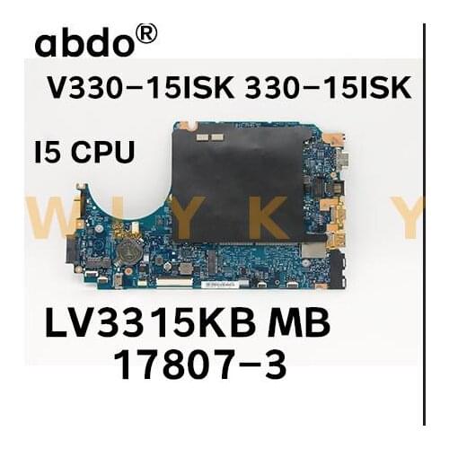 For Lenovo 330-15ISK V330-15ISK Laptop Motherboard LV315KB MB 17807-3 448.0DC04.0031 With I5 CPU 4GB-RAM 100% Fully Tested