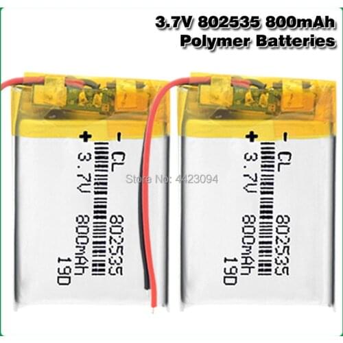 High Quality 3.7V 802535 800mAh Li-ion Polymer Lithium Battery 3.7 Volt Lithium Ion Li-po Li-polymer Batteries Cells