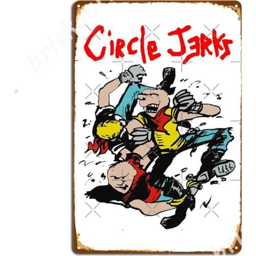 Circle Jerks Boys Metal Signs Cinema Garage Wall Wall Decor Designing Tin sign Posters