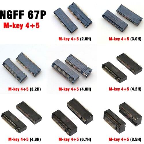 1PCS For LTK Connector NASM0 S6701 - TP20 NGFF Slot M.2 Seat M - KEY 2.0 H 4 + 5 Type 2.0H 3.0H 3.2H 4.0H