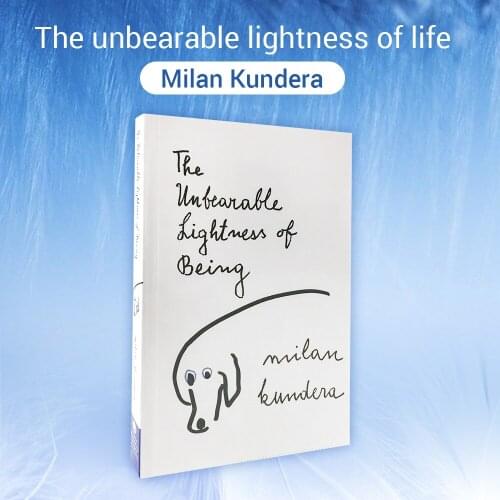 The Unbearable Lightness of Being by Milan Kundera Classic Love Philosophy Adult Novel Classic literary novel World famous works