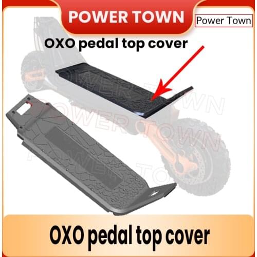 Original OXO electric scooter Accessories pedal top cover Plastic rear cover plate