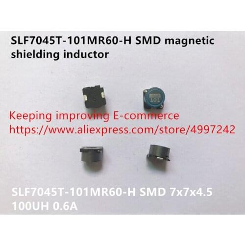 Original new 100% SLF7045T-101MR60-H SMD magnetic shielding inductor 7x7x4.5 100UH 0.6A