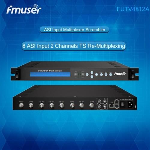 FUTV4812A IRD(8 ASI Input,2ASI 1 IP Ouput)Mux-Scrambler CATV Broadcasting system