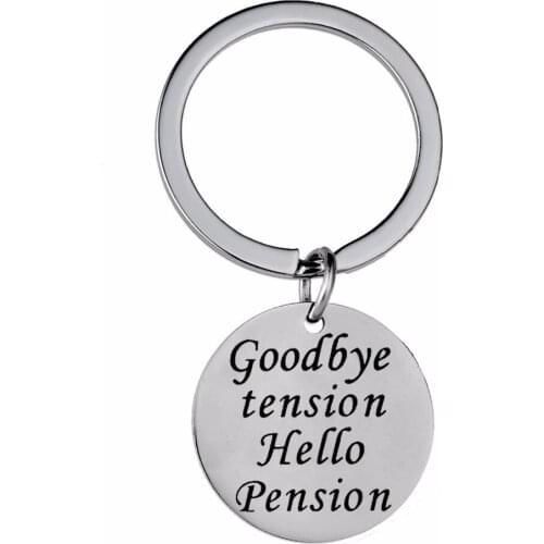 12PC/Lot Goodbye Tension Hello Pension Keychain Retirement Stainless Steel Keyring Friends Grandma Grandpa Gifts Key Chain Ring