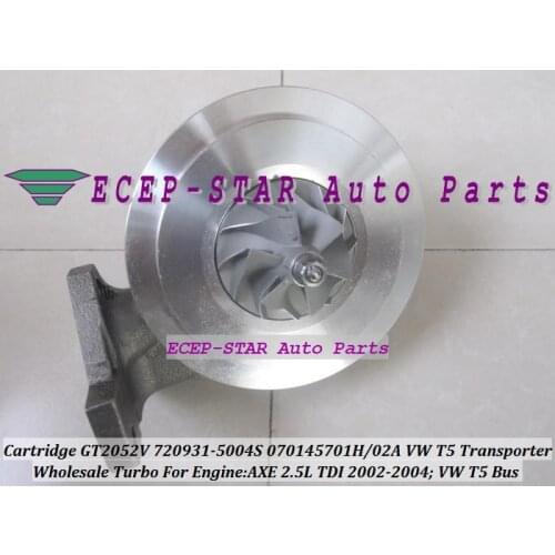 Turbo Cartridge CHRA GT2052V 720931 720931-0004 720931-0002 070145702A Turbocharger For Volkswagen VW T5 Transporter AXE 2.5L