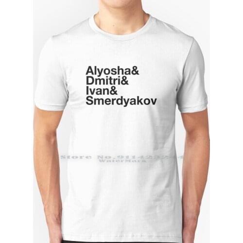 Dostoevsky The Brothers Karamazov Character List : Alyosha & Dmitri & Ivan & Smerdyakov T Shirt 100% Pure Cotton The Brothers
