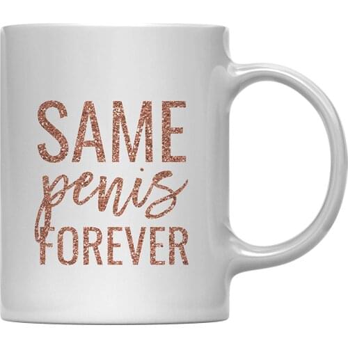 11oz. Wedding Party Coffee Mug Gift, Rose Gold Faux Glitter, Same Penis Forever