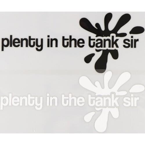 18.3*7.6CM Plenty in the tank sir Vinyl Decal Creative Word Pattern Car Sticker