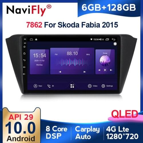 NaviFly 7862 6GB+128GB 8 Core QLED 1280*720 DSP Android 10.0 Car Navigation GPS Radio Player For Skoda Fabia 3 2015-2019