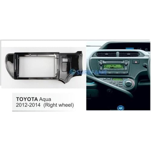 9 inch Car Fascia Radio Panel for TOYOTA Aqua 2012-2014 (Right Wheel) Dash Kit Install Facia Console Bezel Adapter Trim Plate