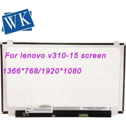 For lenovo v310-15 screen matrix HD 1366X768 1920X1080 FHD 30Pin LED Panel Display Matrix for Laptop 15.6 INCH Replacement