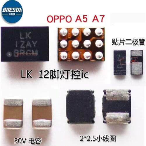 2PCS Used for OPPO A3 A5 A7 LK lamp controlled IC light 12-pin booster backlight IC capacitor coil SMD diode