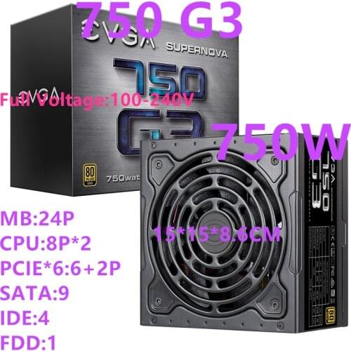 New PSU For EVGA Brand 80plus Gold Fully Modular Silent Fan Power Supply Rated 750W Peak 850W Power Supply 750 G3