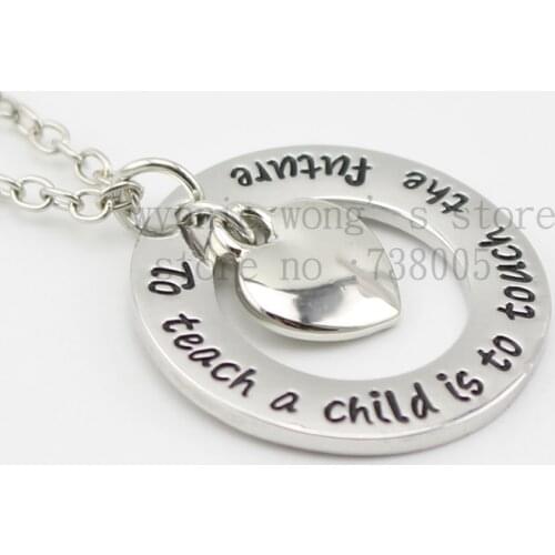2015 new arrive Teachers Necklace Teacher Gifts Nanny Necklace"To teach a child is to touch the future" heart Pendant Necklace