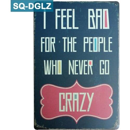 [SQ-DGLZ]I FEEL BAD For The People Metal Sign Retro Store Wall Decor Vintage Metal Crafts Home Decor Painting Plaques Art Poster