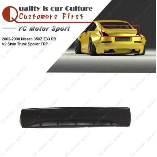 Car Accessories FRP Fiber Glass Rear Spoiler Fit For 2002-2008 350Z Z33 RB V2 Style Rear Trunk Spoiler Wing