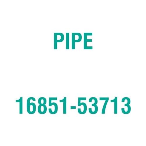 For Kubota 16851-53713 PIPE