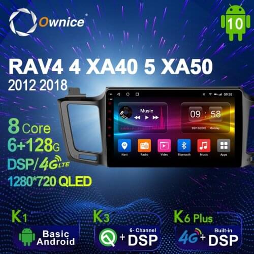 Ownice 6G+128G Android 10.0 Car Multimedia Radio Player for Toyota RAV4 4 XA40 5 XA50 2012 2018 Auto Head Unit 4G LTE SPDIF