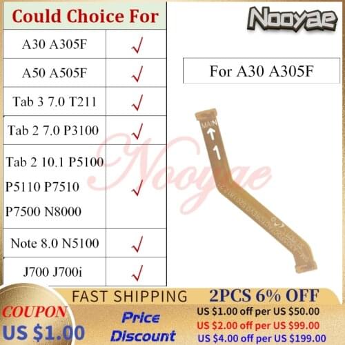 For Samsung Galaxy A30 A50 Tab 2 3 T211 P3100 P5100 N5100 P7500 J700 LCD Flat Flex Cable Connect Main Mainboard Ribbon Board