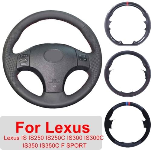 Customized Car Steering Wheel Cover For Lexus IS IS250 IS250C IS300 IS300C IS350 IS350C FSPORT 2005-2011 Leather Protective Wrap