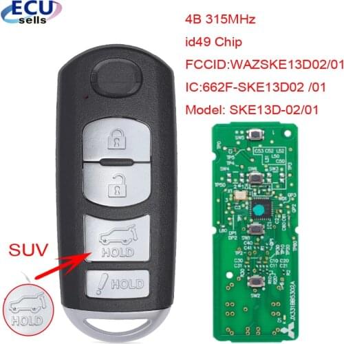 4B Smart Remote Auto Car Key fob 315Mhz PCF7953P 49 CHIP for Mazda CX-5 CX-9 2016 2017 2018 2019 SKE13D-02 / 01
