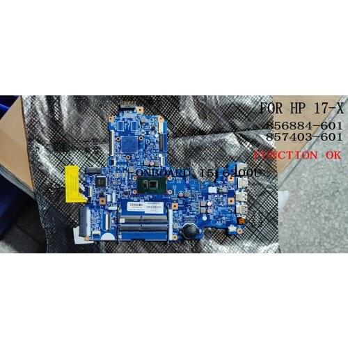 STOCK TESTED ALREADY 856684-601 857403-601 FOR HP 17-X PLACA BASE WITH CPU I5-6200U