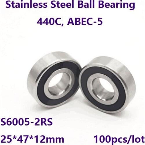 100pcs/lot ABEC-5 S6005-2RS S6005RS 25*47*12 mm Stainless steel Deep Groove Ball bearing Double Rubber cover 25×47×12 mm