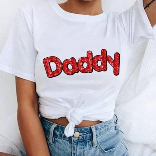 Womens T-shirt Daddy Letters printed Ladies tshirt Simple t shirt 2021 White Round neck Short Sleeve tee shirt femme