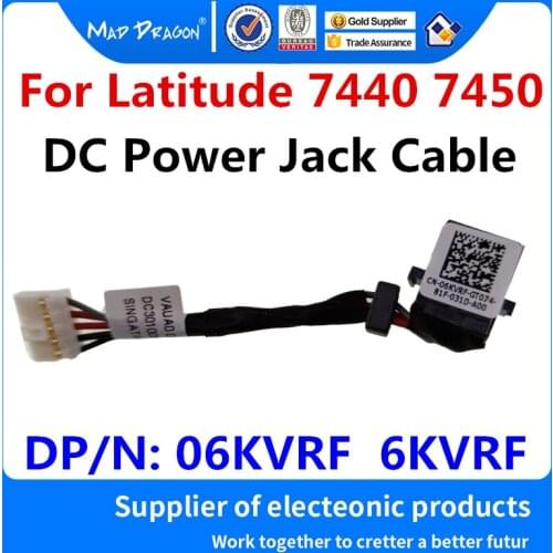 Laptop new DC-IN DC IN Cable DC Power Jack Cable For Dell Latitude 7440 7450 E7440 E7450 VAUA0 DC30100MF00 06KVRF 6KVRF