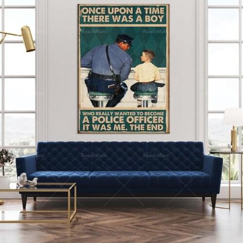 The police used to be a boy who really wanted to be a policeman family poster life decoration