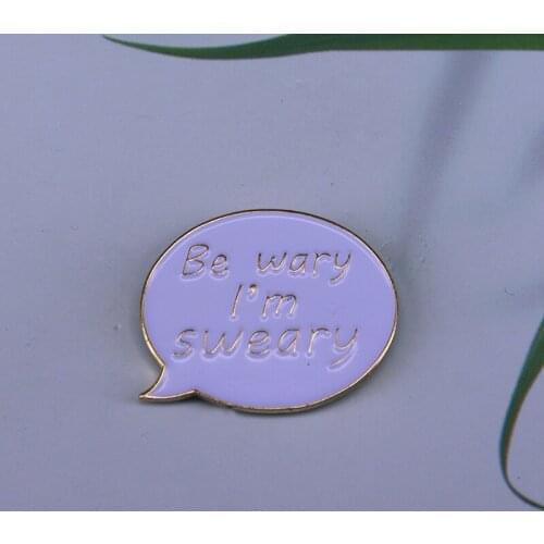 Be wary i'm sweary pin Jodie Carleton brooch perfect gift for your foul mouthed friend or maybe yourself