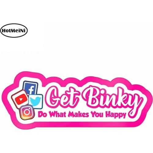 HotMeiNi 13cm x 5.1cm for Get Binky Do What Makes You Happy Car Stickers Vinyl Windshield RV VAN 3D Car Accessories JDM Comic