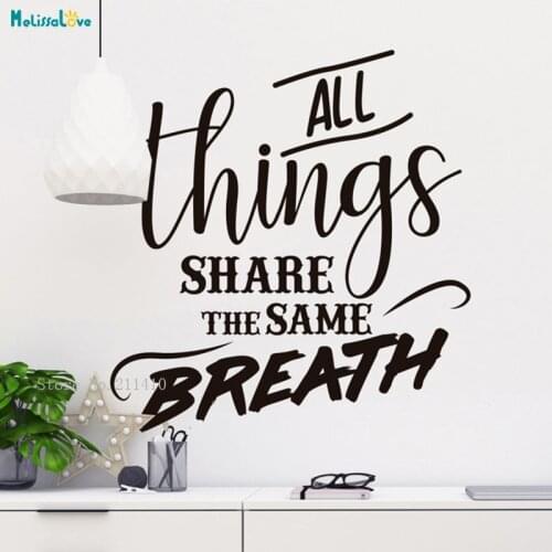 All Things Share The Same Breath Wall Sticker Deep Meaning Home Decor Vinyl Philosophy Qute Decals Self-adhesive YT3556