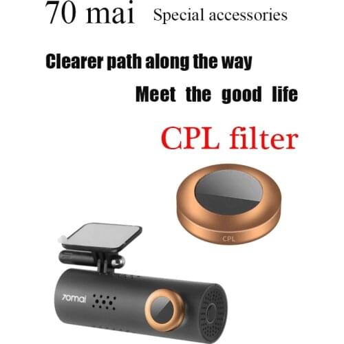 Special filter for car xiaomi 70mai driving recorder lens,for original 70 mai Dash Cam 1S gold CPL Polarizing Glas CPL Filter