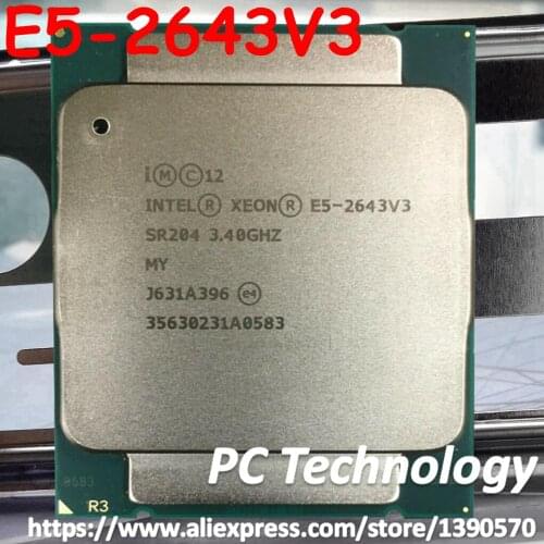 Original Intel Xeon QS Version CPU E5-2643V3 3.40GHZ 20M 6-CORES 22NM E5 2643 V3 LGA2011-3 135W E5-2643 V3 Processor E5 2643V3