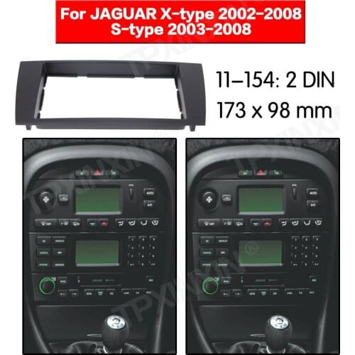 Car radio Frame Panel Auto Radio Stereo Fascia For JAGUAR S&X 2003-2008 Dash Plate Facia Panel Mount Trim Kits Frame Adapter