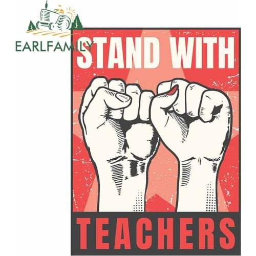 EARLFAMILY 13cm x 9.8cm for Stand With Teachers Decal Cartoon Windows Motorcycle Car Stickers Scratch-Proof Cartoon Car Styling