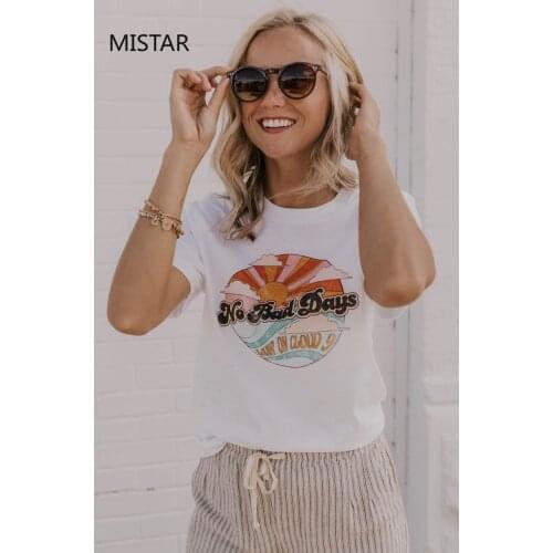 No Bad Days Printing new summer t shirt women casual white tops fashion t-shirt short sleeve graphic tee women clothes