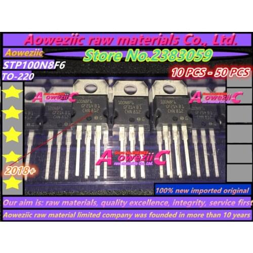 Aoweziic 2018+ 100% new imported original STP100N8F6 100N8F6 TO-220 MOSFET 100A 80V