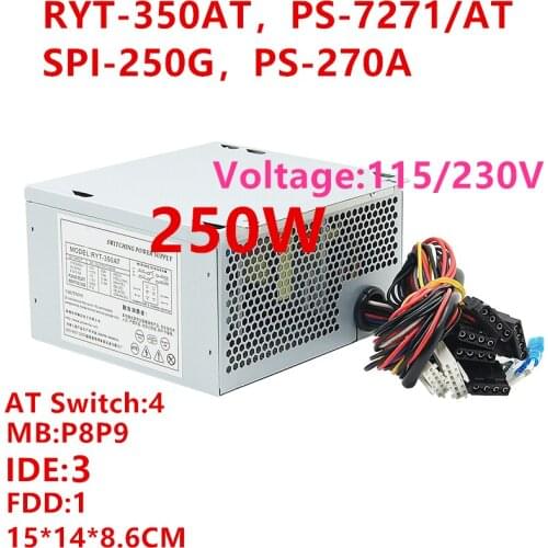 New PSU For Roeyuta EVOC AT PS2 P8 P9 250W Power Supply RYT-350AT PS-7271/AT SPI-250G PS-270A