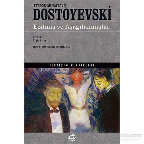 Crushed And Aşağılanmışlar-Fyodor Dostoevsky