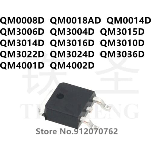 10PCS QM0008D QM0018AD QM0014D QM3006D QM3004D QM3015D QM3014D QM3016D QM3010D QM3022D QM3024D QM3036D QM4001D QM4002D TO-252