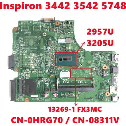 CN-0HRG70 HRG70 CN-08311V 8311V Mainboard For Dell Inspiron 3442 3542 5748 Laptop Motherboard 13269-1 With 2957U 3205U 100% Test
