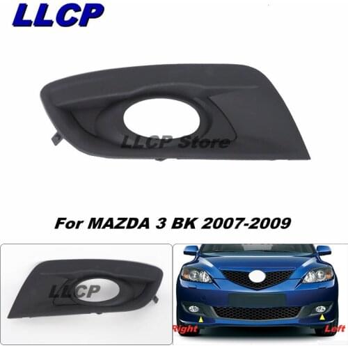 LLCP For MAZDA 3 BK Hatchback 2007 2008 2009 1.6L Replacemnet Front Bumper Fog Light Cover Fog Lamp Cover Hood Shell