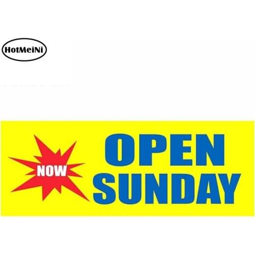 HotMeiNi 13cm x 5.6cm For Now Open Sunday Business Novelty Decal Personality Stickers Vintage Racing Decal Sticker Car Styling